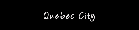 Quebec City, Quebec